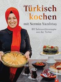 Türkisch kochen mit Nermin Yazılıtaş - Mücait Yazilitaş - E-Book
