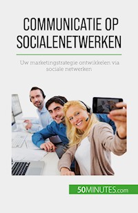 Communicatie op sociale netwerken - Irène Guittin - E-Book
