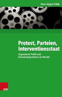 Protest, Parteien, Interventionsstaat - Hans-Jürgen Puhle - E-Book