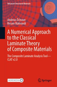 A Numerical Approach to the Classical Laminate Theory of Composite Materials - Andreas Öchsner - E-Book