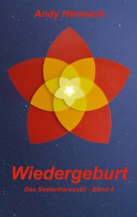 Wiedergeburt - Andy Hermann - E-Book