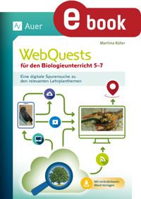 WebQuests für den Biologieunterricht 5-7 - Martina Rüter - E-Book