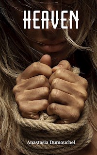 Heaven - Anastasia Dumouchel - E-Book