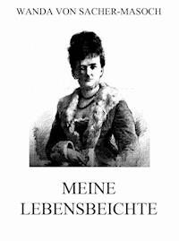 Meine Lebensbeichte - Wanda von Sacher-Masoch - E-Book