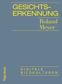 Gesichtserkennung - Roland Meyer - E-Book