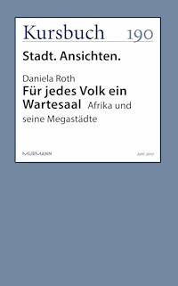 Für jedes Volk ein Wartesaal - Daniela Roth - E-Book