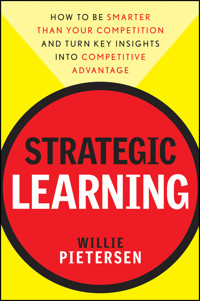 Strategic Learning - Willie Pietersen - E-Book