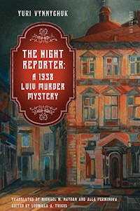 The Night Reporter - Yuri Vynnychuk - E-Book