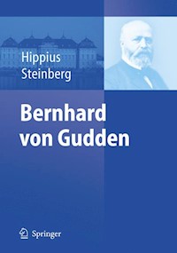 Bernhard von Gudden -  - E-Book