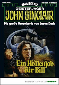 John Sinclair 634 - Jason Dark - E-Book
