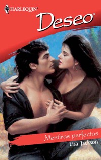 MENTIRAS PERFECTAS - Lisa Jackson - E-Book