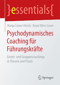 Psychodynamisches Coaching für Führungskräfte - Marga Löwer-Hirsch - E-Book