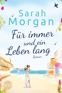 Für immer und ein Leben lang - Sarah Morgan - E-Book