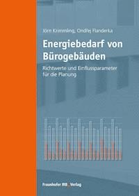 Energiebedarf von Bürogebäuden. - Jörn Krimmling - E-Book