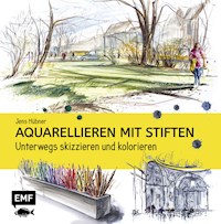 Aquarellieren mit Stiften - Jens Hübner - E-Book