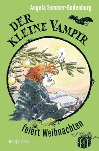 Der kleine Vampir feiert Weihnachten - Angela Sommer-Bodenburg - E-Book