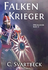 Falkenkrieger - Chris Svartbeck - E-Book
