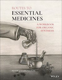 Routes to Essential Medicines - Peter J. Harrington - E-Book