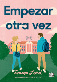 Empezar otra vez - Emma Lord - E-Book