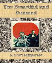 The Beautiful and Damned - F.Scott Fitzgerald - E-Book
