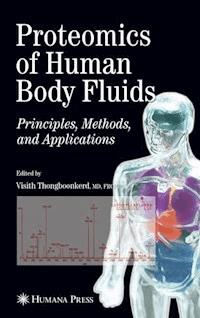 Proteomics of Human Body Fluids -  - E-Book