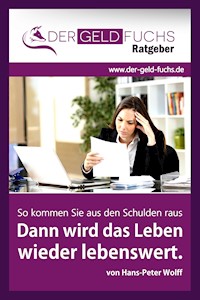 So kommen Sie aus den Schulden raus - Hans-Peter Wolff - E-Book