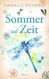 Sommer auf Zeit - Danielle Ochsner - E-Book
