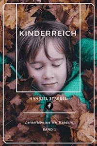 Kinderreich - Hanniel Strebel - E-Book