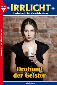 Drohung der Geister - Kathrin Luny - E-Book