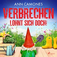 Verbrechen lohnt sich doch! - Ann Camones - Hörbuch