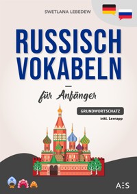 Russisch Vokabeln für Anfänger - Swetlana Lebedew - E-Book