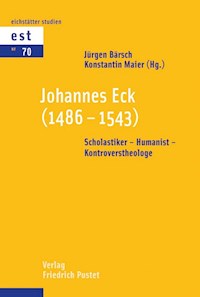 Johannes Eck (1486-1543) -  - E-Book