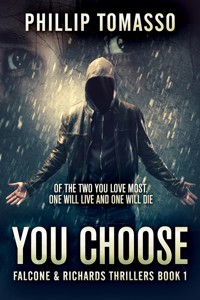You Choose - Phillip Tomasso - E-Book