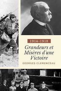 Grandeurs et Misères d'une Victoire - Georges Clemenceau - E-Book
