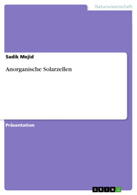 Anorganische Solarzellen - Sadik Mejid - E-Book