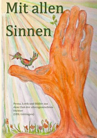 Mit allen Sinnen - Ruth Finckh - E-Book