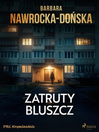 Zatruty bluszcz - Barbara Nawrocka-Dońska - E-Book
