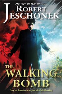 The Walking Bomb - Robert Jeschonek - E-Book