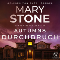 Autumns Durchbruch - Thriller ( Winter-Black 11 ) - Mary Stone - Hörbuch
