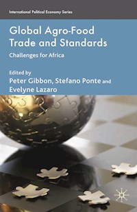 Global Agro-Food Trade and Standards -  - E-Book