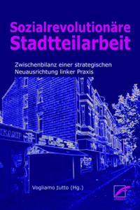 Revolutionäre Stadtteilarbeit -  - E-Book