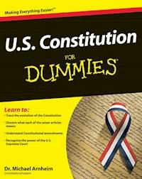 U.S. Constitution For Dummies - Michael Arnheim - E-Book