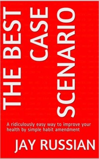 The BEST case scenario - Jay Russian - E-Book