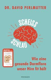 Scheißschlau - David Perlmutter - E-Book
