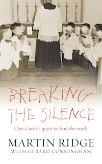 Breaking the Silence - Martin Ridge - E-Book