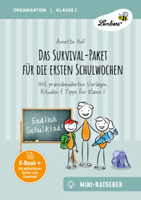 Das Survival-Paket für die ersten Schulwochen - Annette Holl - E-Book