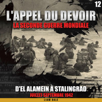 La seconde guerre mondiale: 12. D'El Alamein à Stalingrad - Liam Dale - Hörbuch