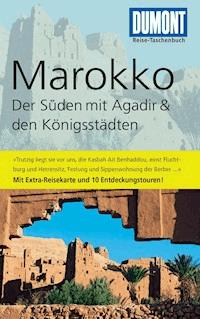 DuMont Reise-Taschenbuch Reiseführer Marokko, Der Süden mit Agadir - Hartmut Buchholz - E-Book