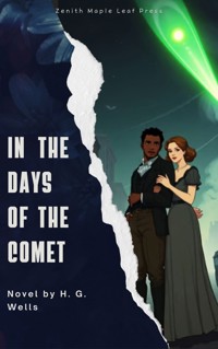 In the Days of the Comet - H G Wells - E-Book
