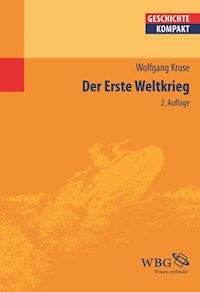 Der Erste Weltkrieg - Wolfgang Kruse - E-Book
